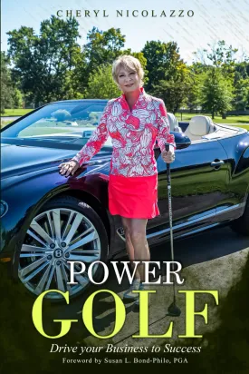 Power Golf: Drive your Business to Success! Paperback  October 5, 2024